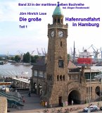 Die große Hafenrundfahrt in Hamburg (eBook, ePUB)
