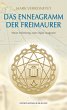 Das Enneagramm der Freimaurer: Neue Anleitung zum Opus magnum