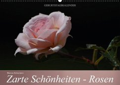 Zarte Schönheiten - Rosen (Wandkalender immerwährend DIN A2 quer)