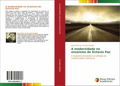 A modernidade no ensaísmo de Octavio Paz - Carvalho Pagotto, Aline Maria de