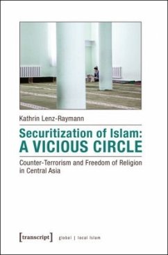 Securitization of Islam: A Vicious Circle - Lenz-Raymann, Kathrin