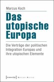 Das utopische Europa