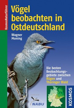 Vögel beobachten in Ostdeutschland (eBook, PDF) - Moning, Christoph; Wagner, Christian