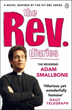 The Rev Diaries (eBook, ePUB) - Smallbone, Reverend Adam