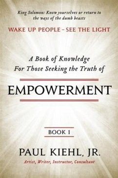 Empowerment (eBook, ePUB) - Paul Kiehl, Jr.