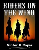 Riders On The Wind (eBook, ePUB) Riders On The Wind (eBook, ePUB)