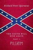 South Will Rise Again, Part 1 (eBook, ePUB) South Will Rise Again, Part 1 (eBook, ePUB)