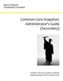 Common Core Snapshot: Administrator's Guide to the Common Core (eBook, ePUB)