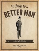 30 Days to a Better Man eBook (eBook, ePUB)