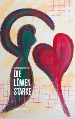 Die Löwenstarke (eBook, ePUB) - Brüsemeister, Maren