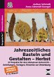 Jahreszeitliches Basteln und Gestalten... - Bild 1