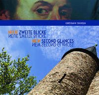 Neue Zweite Blicke/ New Second Glances