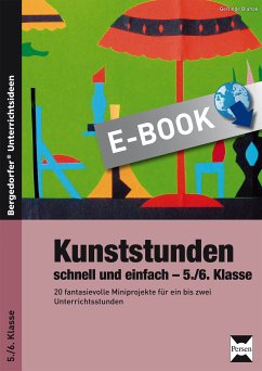 Kunststunden schnell und einfach - 5./6. Klasse (eBook, PDF) - Blahak, Gerlinde