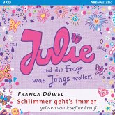 Julie und die Frage, was Jungs wollen / Schlimmer geht's immer Bd.4 (MP3-Download)