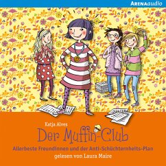 Allerbeste Freundinnen und der Anti-Schüchternheitsplan / Der Muffin-Club Bd.4 (MP3-Download) - Alves, Katja