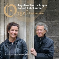 Orgel-Liederreise - Kirchschlager/Lehrbaumer