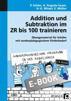 Addition und Subtraktion im ZR bis 100 trainieren (eBook, PDF) - Schön, P.; Saam, A. Pogoda; Witzel, H. -G.; Müller, E.