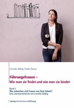 Führungsfrauen - Wie man sie findet und wie man sie bindet (eBook, PDF) - Edding, Cornelia