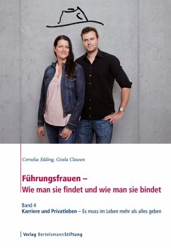 Führungsfrauen - Wie man sie findet und wie man sie bindet (eBook, PDF) - Edding, Cornelia; Clausen, Gisela