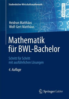 Mathematik für BWL-Bachelor - Matthäus, Heidrun;Matthäus, Wolf-Gert