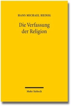 Die Verfassung der Religion - Heinig, Hans Michael