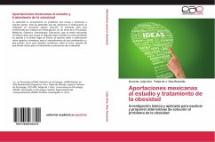 Aportaciones mexicanas al estudio y tratamiento de la obesidad - Leija Alva, Gerardo;Díaz Resendíz, Felipe de J.
