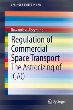 Regulation of Commercial Space Transport - Abeyratne, Ruwantissa