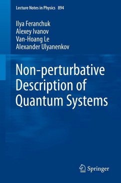 Non-perturbative Description of Quantum Systems - Feranchuk, Ilya;Ivanov, Alexey;Le, Van-Hoang