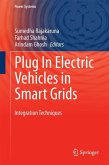 Plug In Electric Vehicles in Smart Grids