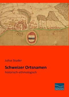 Schweizer Ortsnamen - Studer, Julius