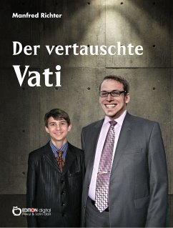 Der vertauschte Vati (eBook, ePUB) - Richter, Manfred