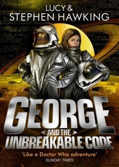 George and the Unbreakable Code - Hawking, Lucy;Hawking, Stephen