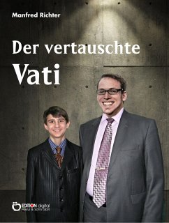 Der vertauschte Vati (eBook, PDF) - Richter, Manfred