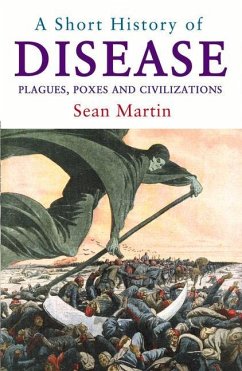 A Short History of Disease - Martin, Sean