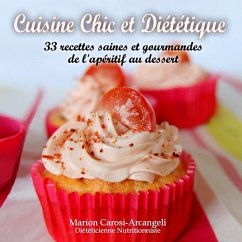 Cuisine Chic et Diététique (eBook, ePUB)
