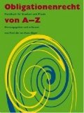 Obligationenrecht von A - Z : Handbuch für Studium, Wissenschaft und Praxis. - Giger, Hans