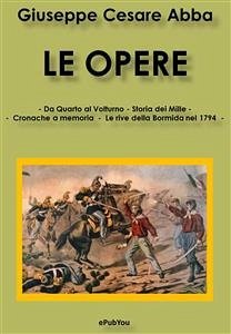 Le Opere (eBook, ePUB) - Abba, Cesare