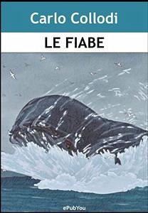 Le Fiabe (eBook, ePUB) - Collodi, Carlo