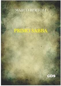 Primo Sabba (eBook, ePUB) - Bertoli, Marco