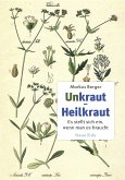 Unkraut - Heilkraut (eBook, ePUB)