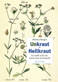 Unkraut - Heilkraut (eBook, ePUB) - Berger, Markus
