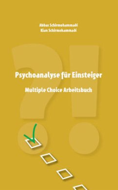 PSYCHOANALYSE FÜR EINSTEIGER - Schirmohammadi, Abbas; Schirmohammadi, Kian