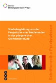 Sterbebegleitung aus der Perspektive von Studierenden in der pflegerischen Grundbildung