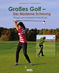 Großes Golf - Der Moderne Schwung (eBook, ePUB) - Dohrow, Sven; Stronk, Detlef