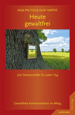 Heute gewaltfrei (eBook, PDF) - Palitza, Anja; Hartke, Olaf