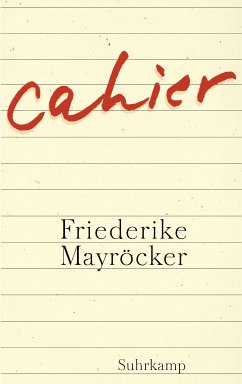 Cahier (eBook, ePUB) - Mayröcker, Friederike