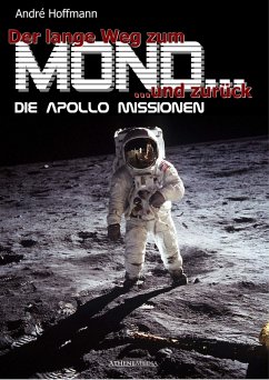 Der lange Weg zum Mond und zurück (eBook, ePUB) - Hoffmann, André