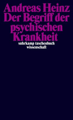 Der Begriff der psychischen Krankheit (eBook, ePUB) - Heinz, Andreas