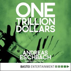 One Trillion Dollars (ENG) (MP3-Download) - Eschbach, Andreas