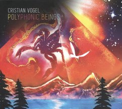 Polyphonic Beings - Vogel,Cristian